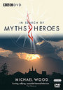 In Search Of Myths And Heroes