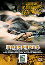 World's Most Dangerous Animals - Anaconda