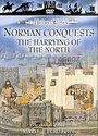 Norman Conquests - The Harrying Of The North