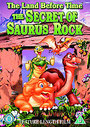 Land Before Time 6 - The Secret Of Saurus Rock, The