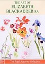 Art Of Elizabeth Blackadder RA, The