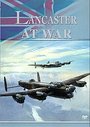 Royal Air Force Collection - Lancaster At War, The