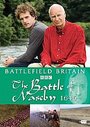 Battlefield Britain - Battle Of Naseby 1645