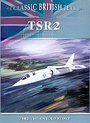 Classic British Jets - TSR2