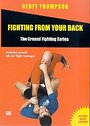 Geoff Thompson - Ground Fighting - Fighting From Your Back