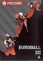 Pressure - Euroball III