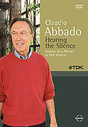 Claudio Abbado - Hearing The Silence (Wide Screen)