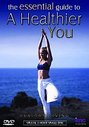 Essential Guide To A Healthier You