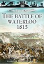 Battle Of Waterloo - 1815, The