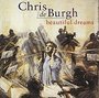 Chris De Burgh - Beautiful Dreams - Live