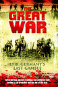 Great War - 1918 - Germany's Last Gamble, The