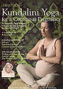 Kundalini Yoga For Conscious Pregnancy