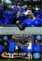 2005 Carling Cup - Chelsea Vs Liverpool