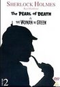 Sherlock Holmes - Pearl Of Death / Woman In Green