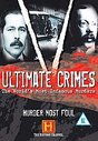 Ultimate Crimes - Murder Most Foul