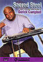 Sacred Steel - Learn The Lap Steel Guitar Of Darick Campbell