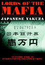 Lords Of The Mafia - Japanese Yakuza