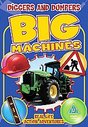 Big Machines 1 - Diggers And Dumpers