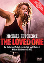 Michael Hutchence - The Loved One