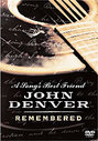 John Denver - A Songs Best Friend