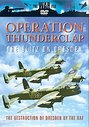 Operation Thunderclap - The Blitz On Dresden