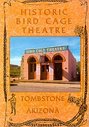 Historic Bird Cage Theatre