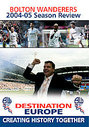 Bolton Wanderers - Season Review 2004/2005