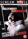 Hollywood Strangler Meets The Skidrow Slasher