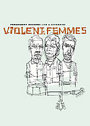 Violent Femmes - Live And Otherwise