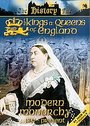 Kings And Queens Of England - Modern Monarchy - 1837 To The Present, The