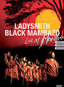 Ladysmith Black Mambazo - Montreux 1987 / 1989 / 2000