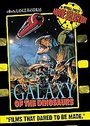 Galaxy Of The Dinosaurs