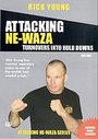 Rick Young - Attacking Ne Waza - Vol. 1