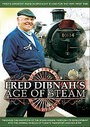 Fred Dibnah - Age Of Steam