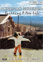 American Suburbia - Building A New Life