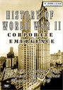 History Of World War 2 - Corporate Emergence