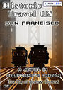 Historic Travel US - San Francisco - A Jewel In California's Crown