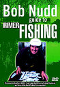 Bob Nudd - Guide To River Fishing