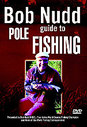 Bob Nudd - Guide To Pole Fishing