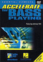 Accelerate Your Bass Playing