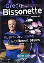 Gregg Bissonette - Musical Drumming In Different Styles