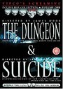 Dungeon / Suicide