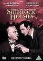 Sherlock Holmes - Dressed To Kill