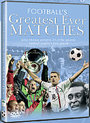 Football's Greatest Ever Matches (+Book)