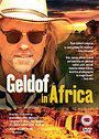 Geldof In Africa