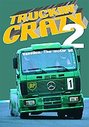 Truckin' Crazy 2