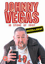 Johnny Vegas - 18 Stone Of Idiot - Unseen And Uncut