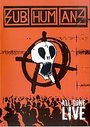 The Subhumans - Subhumans - All Gone Live