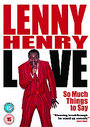 Lenny Henry - Live - So Much Things To Say