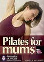 Pilates For Mum - With Lindsey Jackson